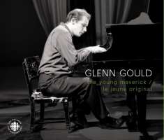 GOULD Glenn - The Young Maverick